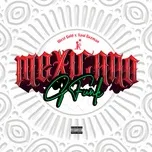 Tải nhạc Mp3 Mexicano G-Funk nhanh nhất về máy