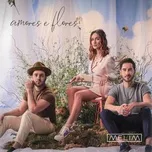 Tải nhạc Amores E Flores - Melim