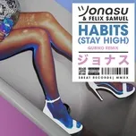 Habits (Stay High) (Qubiko Remix) - Jonasu, Felix Samuel