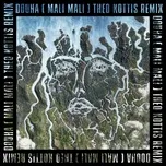Download nhạc Douha (Mali Mali) (Theo Kottis Remix) Mp3 về máy
