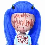 Nghe nhạc Halloweenie III: Seven Days - Ashnikko