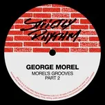 Morel's Grooves, Pt 2. - George Morel