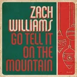 Download nhạc hay Go Tell It on the Mountain miễn phí về máy