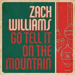 Go Tell It on the Mountain - Zach Williams