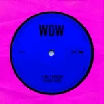 Tải nhạc WOW (Imanbek Remix) - Zara Larsson