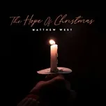 Nghe nhạc hay The Hope of Christmas chất lượng cao
