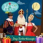 Nghe nhạc Dag Sinterklaasje - Juf Roos
