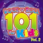 Rock 'n' Roll 101 for Kids, Vol. 2 - The Countdown Kids