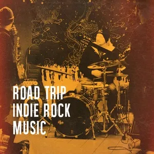 Road Trip Indie Rock Music - V.A
