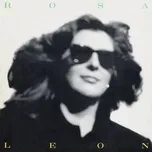 Tải nhạc Mp3 Rosa Leon online miễn phí
