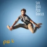 Download nhạc Sur quel pied danser nhanh nhất