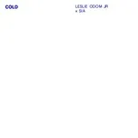 Cold (feat. Sia) - Leslie Odom Jr.