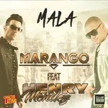 Mala (feat. Henry Mendez) - Marango