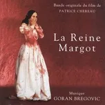 La Reigne Margot - Goran Bregovic