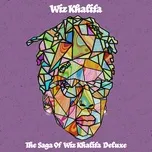Nghe và tải nhạc The Saga of Wiz Khalifa (Deluxe) hay nhất