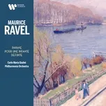 Ravel: Pavane pour une infante défunte, M. 19 - Carlo Maria Giulini