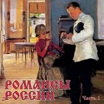 Nghe nhạc Romansy Rossii, Chast’ 1 miễn phí - NgheNhac123.Com