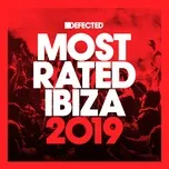 Defected Presents Most Rated Ibiza 2019 - V.A
