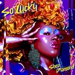 Tải nhạc So Lucky - Shea Diamond