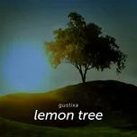 Tải nhạc hay Lemon Tree trực tuyến miễn phí