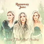 When I Think About Christmas - EP - Runaway June