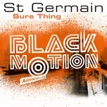 Nghe nhạc hay Sure Thing (Black Motion Anniversary Mix) trực tuyến