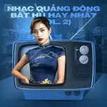 Download nhạc Nhạc Quảng Đông Bất Hủ Hay Nhất (Vol. 2) Mp3 miễn phí