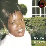 Nghe và tải nhạc hot Nyika online miễn phí