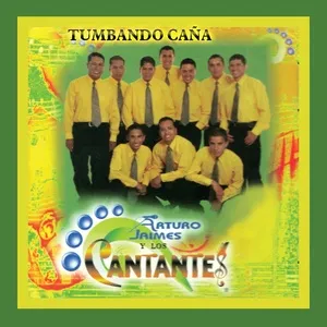 Tumbando Caña - Arturo Jaimes Y Los Cantantes