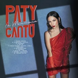 La Mexicana - Paty Cantu