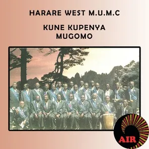 Kune Kupenya Mugomo - Harare West M.U.M.C