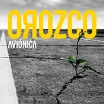 Nghe ca nhạc Aviónica - Antonio Orozco