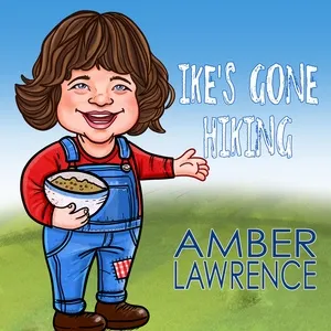 Ike's Gone Hiking - Amber Lawrence