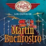 Nghe và tải nhạc Los Éxitos De Martín Buenrostro online miễn phí