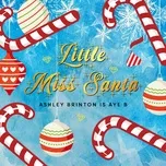 Ca nhạc Lil Miss Santa - Ashley Brinton