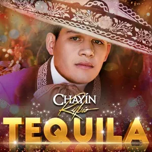 Tequila - Chayin Rubio