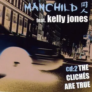 The Cliches Are True - EP - Manchild