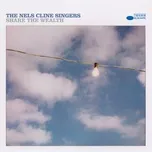 Tải nhạc Segunda - The Nels Cline Singers