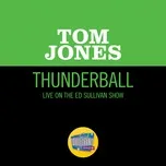 Thunderball (Live On The Ed Sullivan Show, December 5, 1965) - Tom Jones