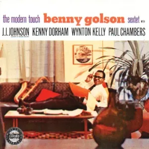 The Modern Touch - Benny Golson Sextet