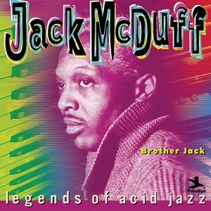 Legends Of Acid Jazz: Brother Jack - Jack Mcduff