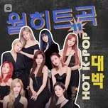 Tải nhạc hot Nhạc Hàn Quốc Hot Tháng 11/2020 Mp3 online