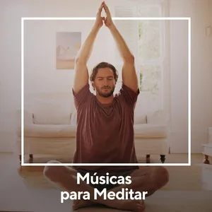 Músicas para Meditar - Sons da Natureza