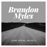 Piano Covers: 00s Hits - Brandon Myles