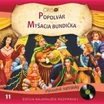 Najkrajšie rozprávky, No.11: Popolvár/Myšacia bundička - V.A
