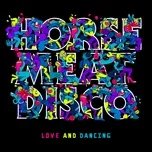 Love And Dancing - Horse Meat Disco