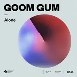 Alone - Goom Gum
