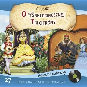 Nghe nhạc Najkrajšie rozprávky II., No.27: O pyšnej princeznej/Tri citróny - V.A