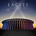 Take It Easy (Live From The Forum, Inglewood, CA, 9/12, 14, 15/2018) - Eagles