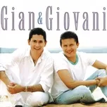 Ca nhạc Gian & Giovani - Gian, Giovani